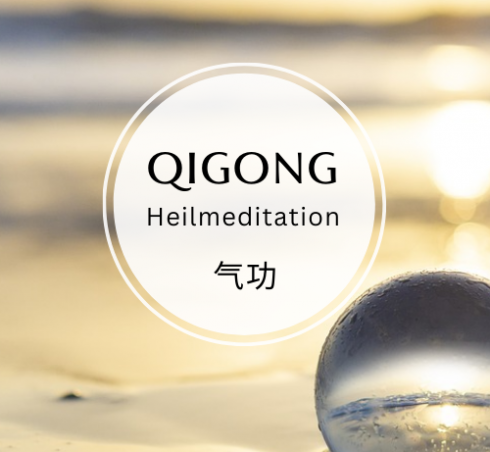 QIGONG Heilmeditation