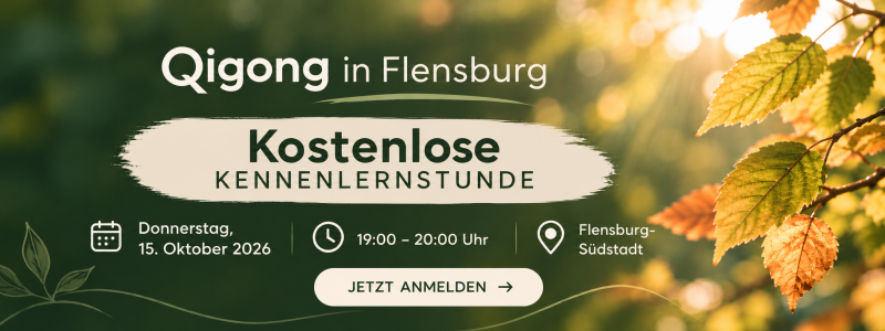 Qigong in Flensburg_ Kostenlose Kennenlernstunde